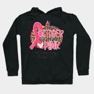 Emergency Nurse In October We Wear  Breast Cancer LOVE Hoodie